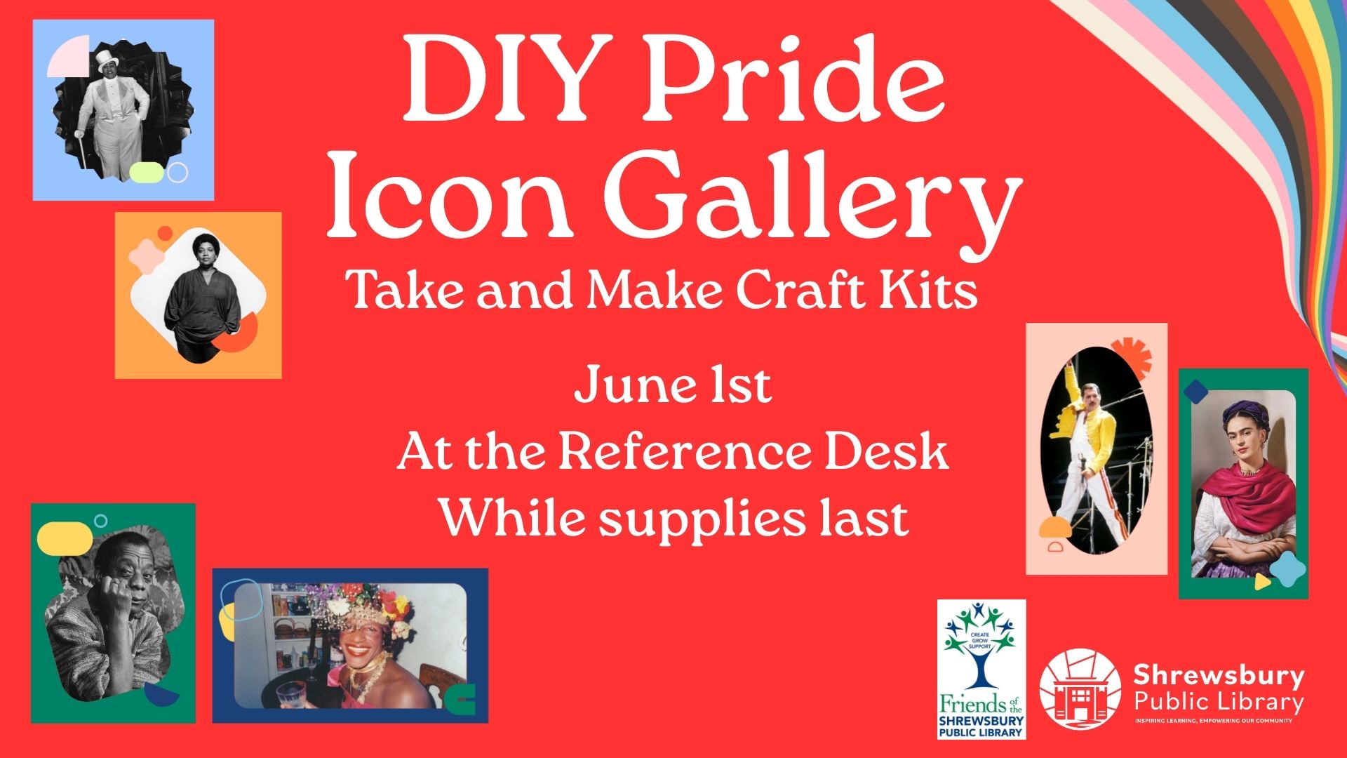 DIY Pride Icon Gallery. Take and Make Craft Kits. June 1st at the reference desk while supplies last.